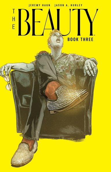 Jeremy Haun, Jason A. Hurley - Beauty Book Three, Häftad