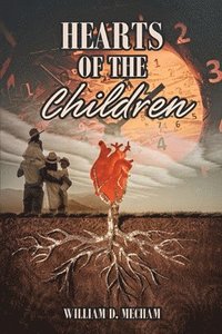 bokomslag Hearts of the Children