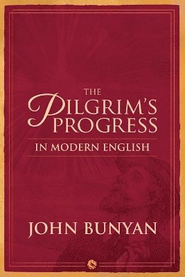 bokomslag Pilgrim's Progress in Modern English
