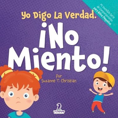 bokomslag Yo Digo La Verdad. ¡No Miento!