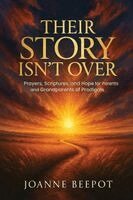 Joanne Beepot - Their Story Isn't Over, Häftad