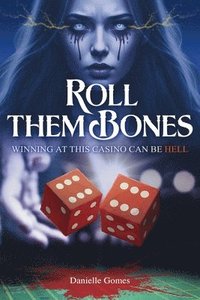 bokomslag Roll Them Bones