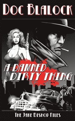 Damned Dirty Thing