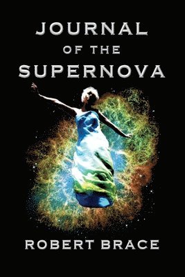 bokomslag Journal of the Supernova
