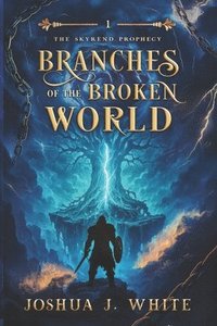 bokomslag Branches of the Broken World