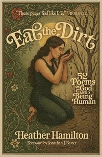 bokomslag Eat the Dirt