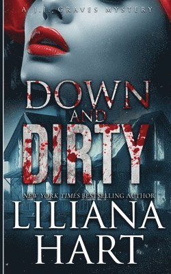 Liliana Hart - Down and Dirty, Häftad