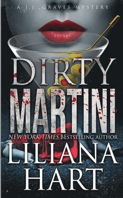 Liliana Hart - Dirty Martini, Häftad