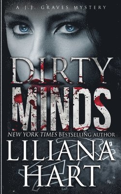 Liliana Hart - Dirty Minds, Häftad