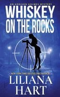 Liliana Hart - Whiskey on the Rocks, Häftad