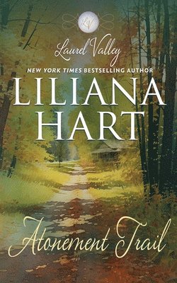 Liliana Hart - Atonement Trail, Häftad