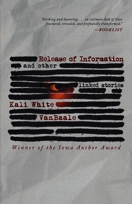 Kali White Vanbaale - Release of Information, Häftad