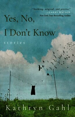 Yes, No, I Don't Know: Stories