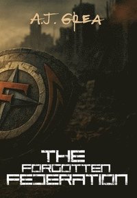 bokomslag Forgotten Federation