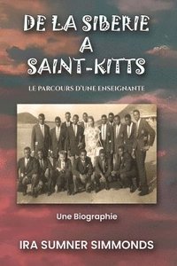 bokomslag de la Sibérie À Saint-Kitts