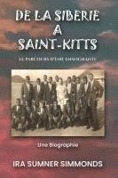 bokomslag de la Sibérie À Saint-Kitts: Le parcours d'une enseignante