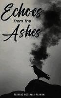Farhang Mossavar-Rahmani - Echoes from the Ashes, Inbunden