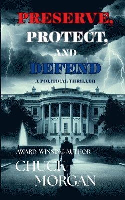 bokomslag Preserve, Protect, And Defend