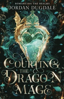 Courting the Dragon Mage