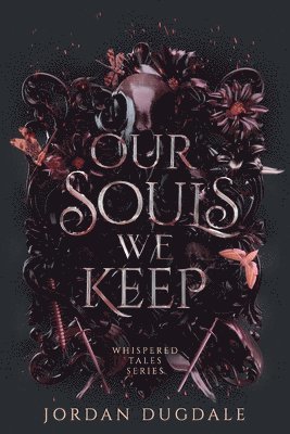 Our Souls We Keep