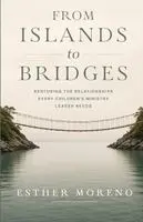 Esther Moreno - From Islands to Bridges, Häftad. Tillgänglighet: Lägg i varukorg