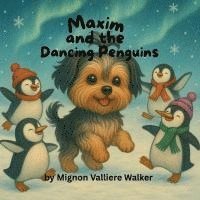 bokomslag Maxim and the Dancing Penguins