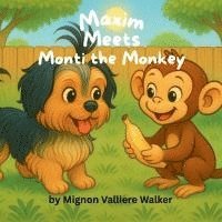 bokomslag Maxim Meets Monti the Monkey
