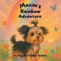 bokomslag Maxim's Rainbow Adventure