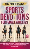 One-Minute Weekly Sports Devotions for Female Athletes