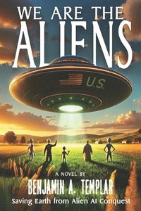 bokomslag We Are The Aliens