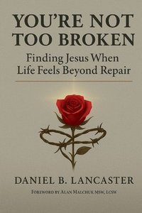 bokomslag You're Not Too Broken