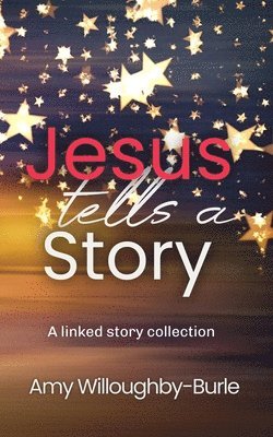 bokomslag Jesus Tells a Story