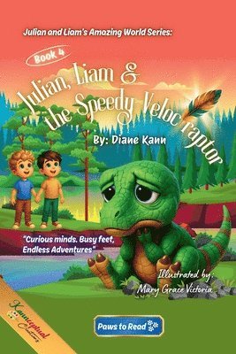 Julian, Liam, and the Speedy Velociraptor