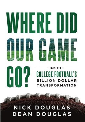 Nick Douglas, Dean Douglas - Where Did Our Game Go?, Inbunden