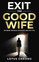 bokomslag Exit the GOOD WIFE