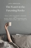 Asya Krengauz - This Wasn't in the Parenting Books, Häftad