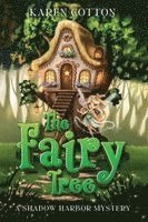 bokomslag The Fairy Tree: A Shadow Harbor Mystery