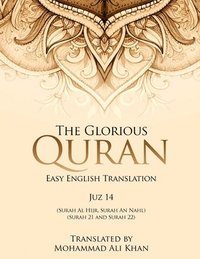 bokomslag The Glorious Quran: Easy English Translation Juzz 14