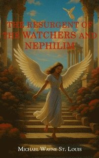 bokomslag Resurgents of The Watchers and Nephilim