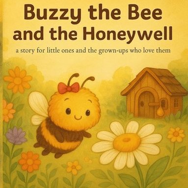 bokomslag Buzzy the Bee and the Honeywell