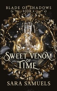 bokomslag Sweet Venom of Time