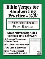 bokomslag Bible Verses for Handwriting Practice - KJV: Faith and Grace Print Edition