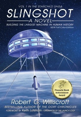Robert G Williscroft, Robert G. Williscroft - Slingshot, Inbunden