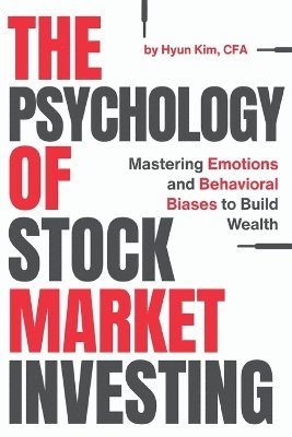 Psychology of Stock Market Investing