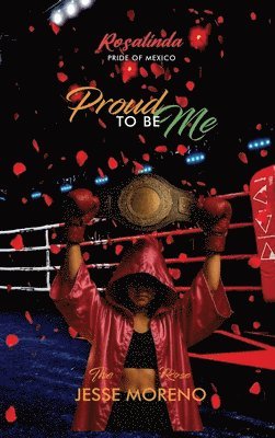 bokomslag Rosalinda Pride of Mexico: Proud to be Me