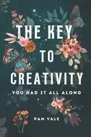 Pam Vale - Key to Creativity, Häftad. Tillgänglighet: Lägg i varukorg