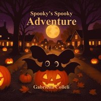bokomslag Spooky's Spooky Adventures