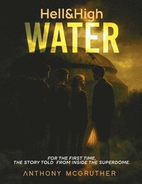 bokomslag Hell & High Water