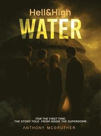 bokomslag Hell & High Water