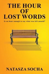 bokomslag The Hour of Lost Words